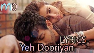 LYRICS Yeh Dooriyan  Love Aaj Kal 2  Mohit Chauhan  Pritam  Kartik Ariyan  Sara Ali Khan [upl. by Xenos]