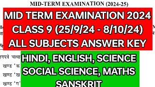 class 9 Mid term examination 2024 😁😄 Answer key All subjects solution 🔥🔥 class 9 [upl. by Sawyer]