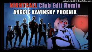 KAVINSKY NIGHTCALL Feat ANGELE amp PHOENIX Club Remix D3nnK [upl. by Oinegue850]