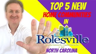 Top 5 Rolesville NC New Home Communities Buying a Home In Rolesville NC See The Best Homes HERE [upl. by Ardeid]