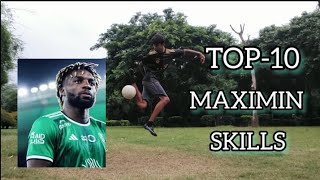 LEARN TOP10 MAXIMIN SKILLSTUTORIAL 💯football viral skills [upl. by Refinnej]