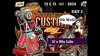 Curitiba Custom Day  Its My Life Day 2 [upl. by Orville]