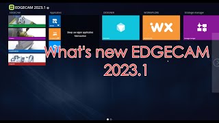 Whats new EDGECAM 20231 [upl. by Elleyoj]