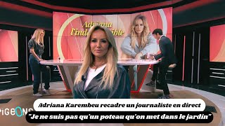 Adriana Karembeu recadre un journaliste  Je ne suis pas quun poteau quon met dans le jardin [upl. by Khan]