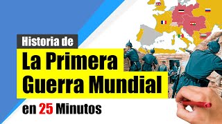 Historia de la PRIMERA GUERRA MUNDIAL  Resumen  Causas desarrollo y consecuencias [upl. by Almita629]