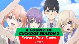 A Couple of Cuckoos Season 2 Release Date  Trailer  Cast  Expectation  Ending Explained [upl. by Shaner]