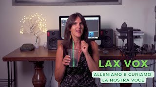 ALLENAMENTO VOCALE  Un esercizio utilissimo Cosè il Lax Vox [upl. by Nance]