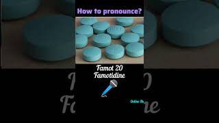 Famot 20  Famotidine  How to say Famot 20  Learn pronunciation  shorts [upl. by Eittak959]