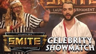 SMITE Launch Tournament Celebrity Showmatch [upl. by Papagena]