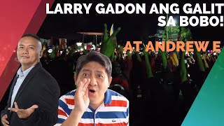 Kuya Vall  Larry Gadon galit sa BOBO Andrew E nagpahiyaw sa mga tao [upl. by Rinna]