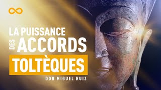 LA PUISSANCE DES 5 ACCORDS TOLTÈQUES DE MIGUEL ÁNGEL RUIZ [upl. by Niawtna]