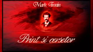 Print si Cersetor  Mark Twain fara final teatruradiofonic teatruaudio teatruonline teatru [upl. by Ahouh]