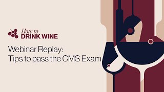 WEBINAR REPLAY How To Pass The Certified Sommelier Exam  Tips For Success [upl. by Llyrad166]