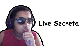 🔴Live Secreta kkkkkkkkkkkk [upl. by Yrol]