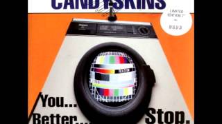 The Candyskins  Make Your Own Kind Of Music [upl. by Maressa]