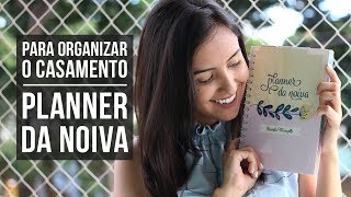 Como Fazer um Planner da Noiva [upl. by Anniken]