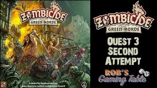 Zombicide Green Horde  Quest 3  Know Your Enemy Attempt 2 [upl. by Ilsel]