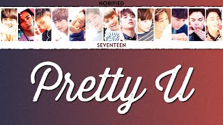 SEVENTEEN 세븐틴 — Pretty U 예쁘다 Color Coded Lyrics HanRomEng [upl. by Korfonta253]