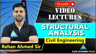 Civil Engineering  Structural Analysis  Video Lectures By Rehan Ahmed Sir [upl. by Almeda]