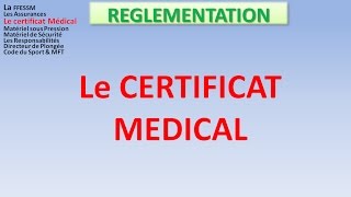 5  Le Certificat Médical [upl. by Anomas]