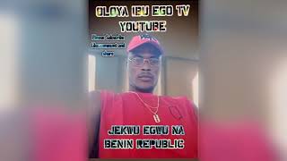 JEKWU EGWU NA BENIN REPUBLIC ONYE CHI MELU EZE 2024 duet ogun automobile africa [upl. by Manthei560]