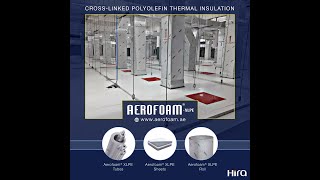 Aerofoam XLPE Thermal Insulation Solutions [upl. by Renee840]