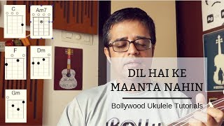 Dil Hai Ke Maanta Nahin  Kumar Sanu amp Anuradha Paudwal  Easy Ukulele Tutorial [upl. by Dollie87]