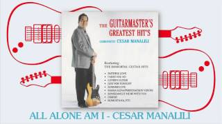 Cesar Manalili  All Alone Am I [upl. by Sethrida46]