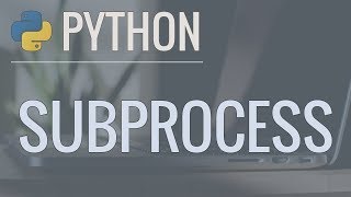 Python Tutorial Calling External Commands Using the Subprocess Module [upl. by Akema576]