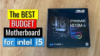 The BEST Budget Motherboard for i51140011400F11500 ASUS Prime H510MA Review [upl. by Ahtekal639]