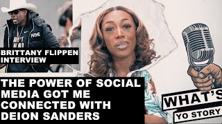 The Power of Social Media Got Me Connected With Deion Sanders By Brittany Flippen [upl. by Ayit352]