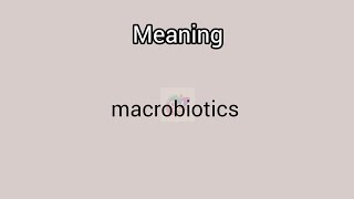 macrobiotics meaning in English amp Telugu Googul Dictionary dictionary meanings telugu english [upl. by Irol]