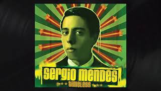 Sérgio Mendes  Mas Que Nada Official Audio [upl. by Garland]