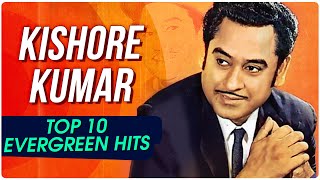 Kishore Kumar Top 10 Hit Songs  Best of Kishore Kumar  Evergreen Hindi Songs  Jukebox Collection [upl. by Layne]