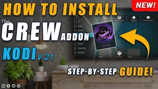 How To Install THE CREW Addon  Kodi 21 Omega  FULLY TESTED [upl. by Esir]