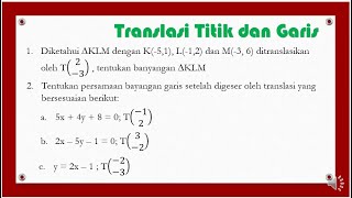 Transformasi Geometri 1 Translasi Pergeseran titik dan garis [upl. by Naujad]