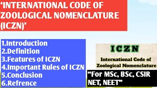 International Code of Zoological Nomenclature  ICZN  Important Rules of ICZN  Features of ICZN [upl. by Quin]