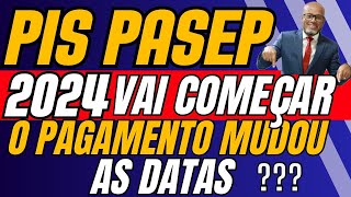 PIS PASEP VAI COMEÇAR MUDOU A DATA DE PAGAMENTO DO ABONO SALARIAL 2024 [upl. by Lesya]