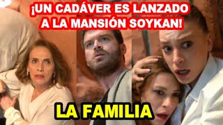 ¡Un cadáver es lanzado a la mansión Soykan  La Familia Capitulo 41 Telemundo [upl. by Leahcimrej]