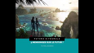 🤥5 mensonges sur le futur [upl. by Ellicec]