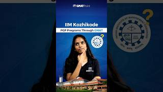 IIM Kozhikode PGP Program Through GMAT [upl. by Attena495]