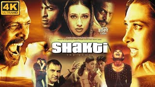 Shakti The Power Full Movie HD  Nana Patekar Karishma Kapoor Sanjay Kapoor Shahrukhan Review Facts [upl. by Nylhsoj]