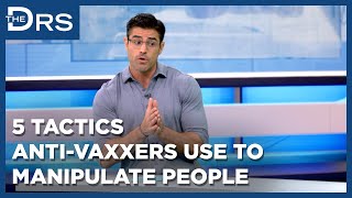 5 Tactics AntiVaxxers Use to Manipulate People [upl. by Htebazil616]