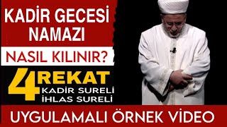 Kadir gecesi namazı 4 rekat nasıl kılınır Uygulamalı video [upl. by O'Donovan]