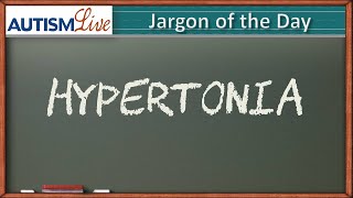 Autism jargon  Hypertonia [upl. by Allan]