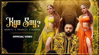 Kya Say Official Video Sukriti x Prakriti x Badshah  Chamath Sangeeth  VYRL Originals [upl. by Nonnek896]