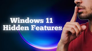 Windows 11 Hidden Features [upl. by Lucilia]