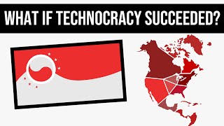 What If Technocracy Succeeded  Alternate History [upl. by Norahs148]