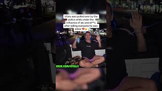 vitaly was pulled over by police lied to everyone about being sober kick kickstreaming vitaly [upl. by Kinney]