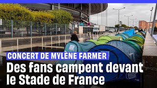 Concert de Mylène Farmer  Des fans campent depuis plusieurs jours devant le Stade de France [upl. by Adnalue]